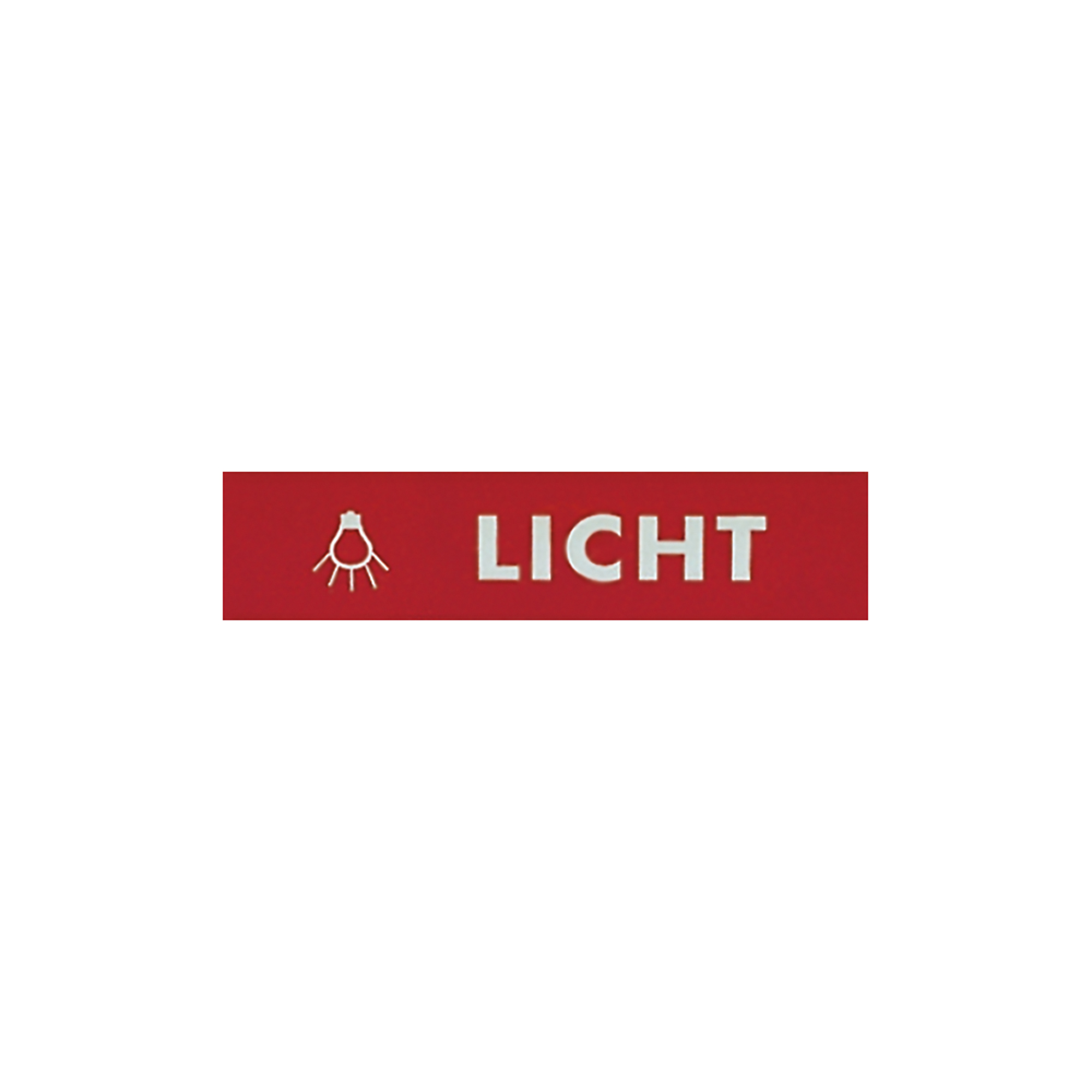 Rotes Schild mit weißem Glühlampen-Symbol links und großem Schriftzug „LICHT“ rechts, klar lesbar vor weißem Hintergrund.
